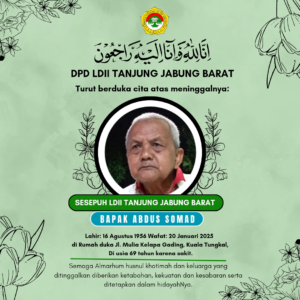 اِنّا لِلّهِ وَاِنّا اِلَيْهِ رَجِعُوْن اللَّهُمَّ أْجُرْنا فِى مُصِيبَتِنا وَأَخْلِفْ لنا خَيْرًا مِنْهَا Telah meninggal dunia Bapak ABDUS SOMASD (Sesepuh LDII Tanjung Jabung Barat). Lahir: 16 Agustus 1956 Wafat: 20 Januari 2025 jam 06.30 Wib, di Rumah duka Jl. Mulia Kelapa Gading, Kuala Tungkal. Di usia 69 tahun Semoga Almarhum husnul khootimah di ampuni dosa dosanya dan di balas dengan Surga Firdaus. Sertai keluarga yang ditinggalkan diberikan ketabahan, kekuatan dan kesabaran. آمِــــــيْنَ يَا رَبَّ الْعَالَمِـــــيْنَ